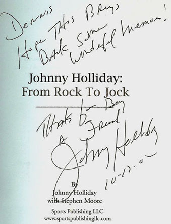 BOOK JOHNNY HOLLIDAY INSCRIBED TO DENNIS CHANDLER
